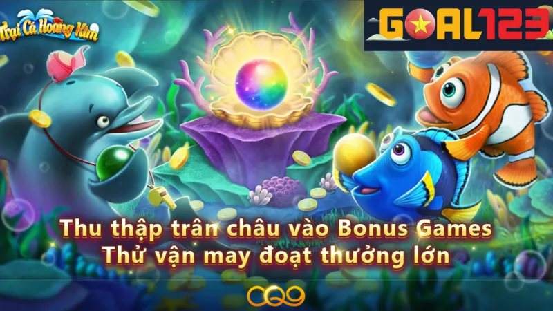 Kinh Nghiệm Chơi Bắn Cá Tại Goal123: Thành Công Trong Bắn Cá 3 Khám phá về kinh nghiệm chơi bắn cá